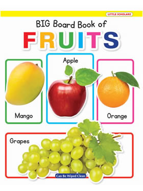 Little Scholarz New Big Board Book Of Fruits